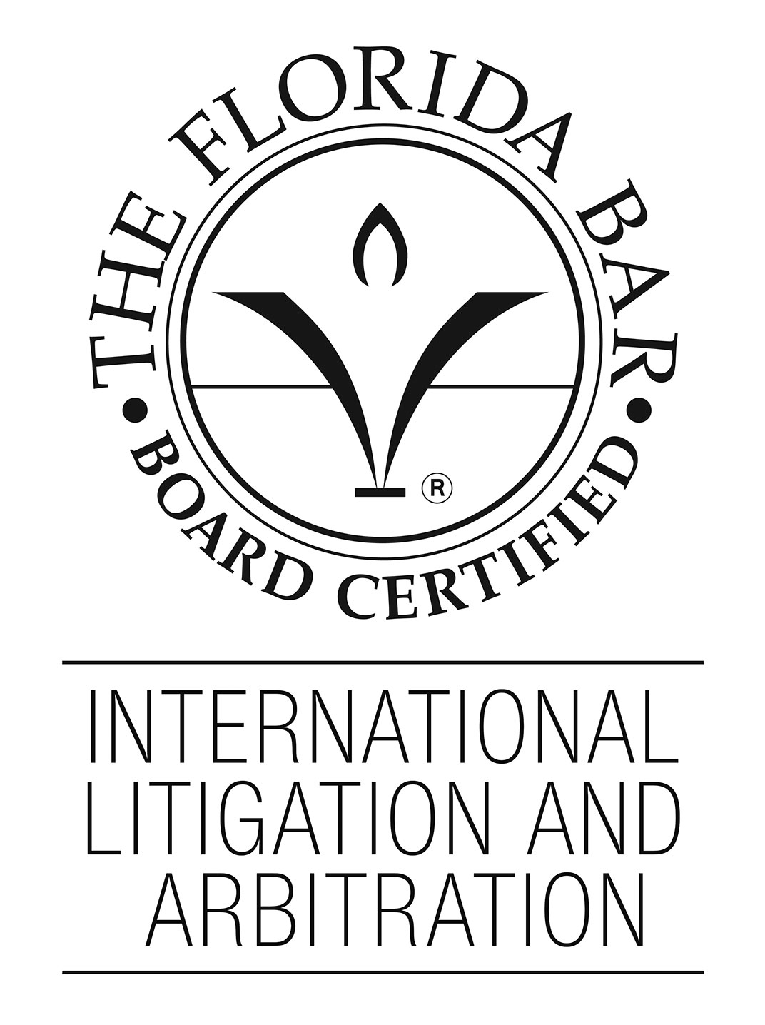 Seal of the Florida Bar: Board Certified in International Litigation and Arbitration.